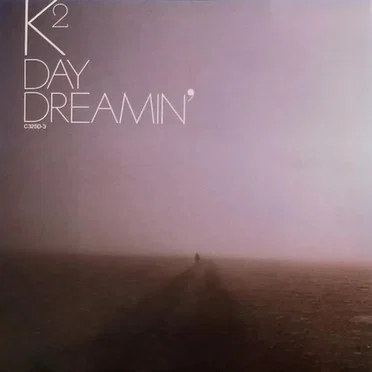 DAYDREAMIN’ by K² - album cover