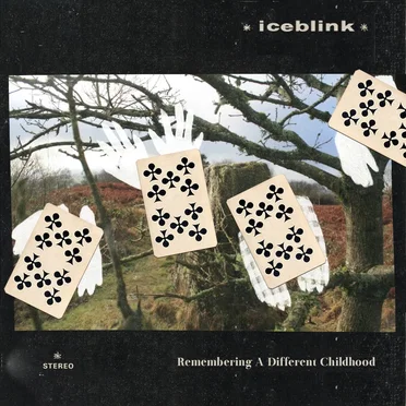 Remembering a Different Childhood by Iceblink - album cover