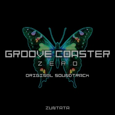 Groove Coaster Zero オリジナルサウンドトラック