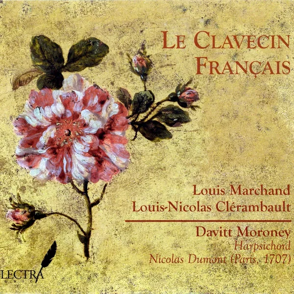 Le Clavecin Français – Louis Marchand, Louis-Nicolas Clérambault
