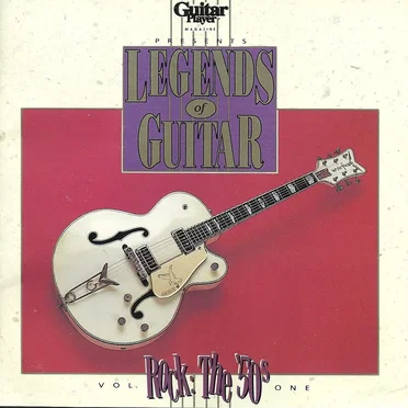 Guitar Player Presents Legends of Guitar: Rock: The ’50’s, Vol. 1 by Various Artists - album cover