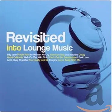 Revisited Into Lounge Music by Various Artists - album cover