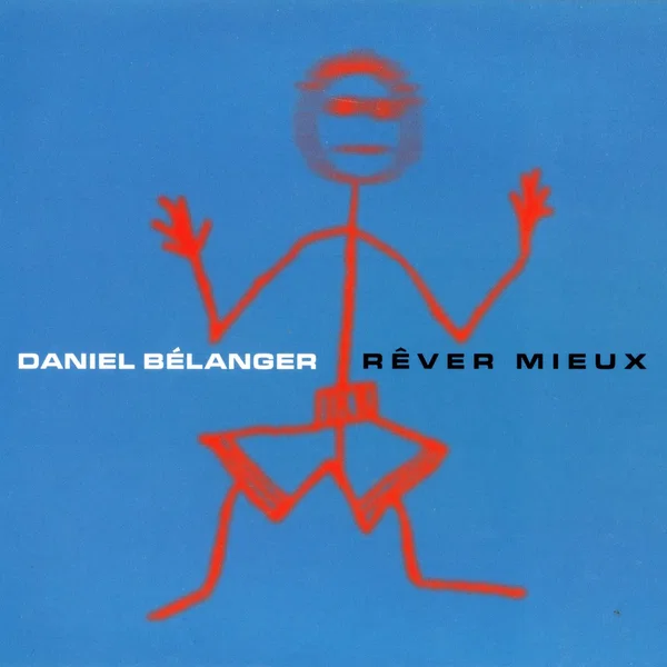 Rêver mieux