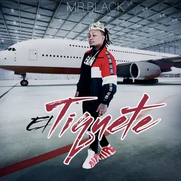 El tiquete by Mr. Black - album cover