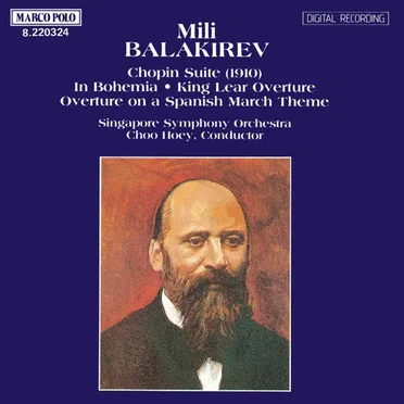 Chopin Suite / In Bohemia / King Lear Overture / Overtures on a Spanish March Theme