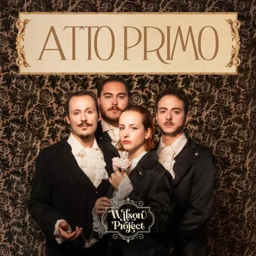 Atto Primo by Wilson Project - album cover