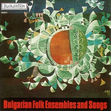 Bulgarian Folk Ensembles and Songs by Various Artists - album cover