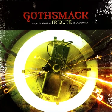Gothsmack: A Gothic Acoustic Tribute to Godsmack by Various Artists - album cover