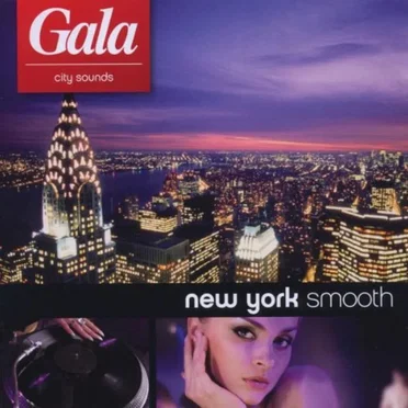 Gala City Sounds: New York Smooth by Various Artists - album cover