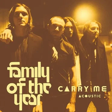 Carry Me (Acoustic) by Family of the Year - album cover