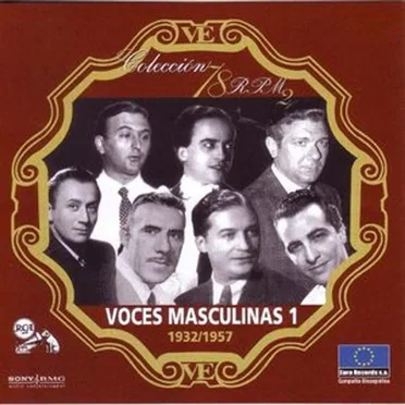 Colección 78 RPM 2: Voces masculinas 1: 1932/1957 by Various Artists - album cover