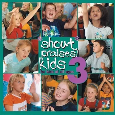 Shout Praises Kids 3 by Various Artists - album cover