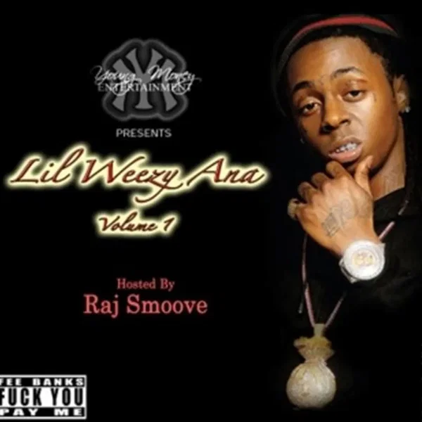 Lil Weezy Ana, Volume I