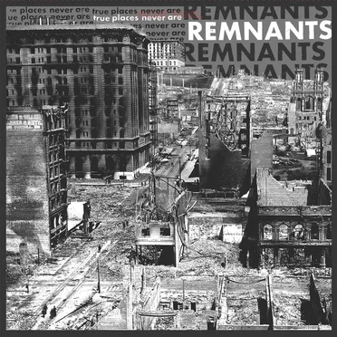 True Places Never Are by Remnants - album cover