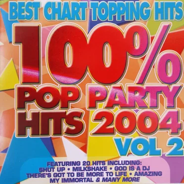 100% POP Party Hits 2004, Volume 2 by Various Artists - album cover