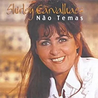 Não Temas by Shirley Carvalhaes - album cover