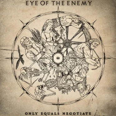 Only Equals Negotiate by Eye of the Enemy - album cover