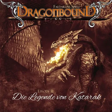 Dragonbound, Episode 11: Die Legende von Katarak by Dragonbound - album cover