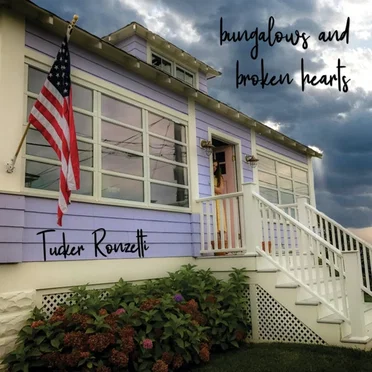 Bungalows and Broken Hearts