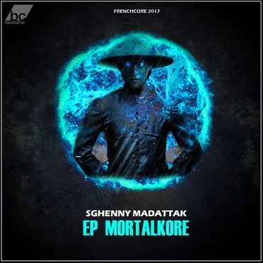 Ep Mortalkore - Frenchcore 2017