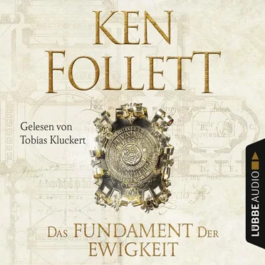 Das Fundament der Ewigkeit by Ken Follett - album cover