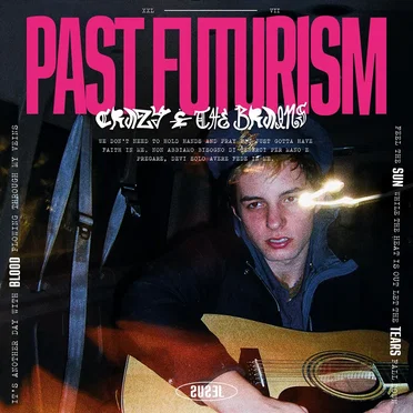 Past Futurism by Crazy & The Brains - album cover