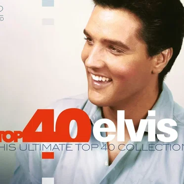 Top 40 Elvis (His Ultimate Top 40 Collection)