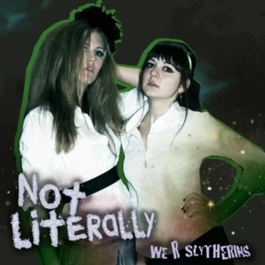 We R Slytherins