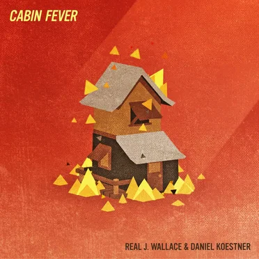 Cabin Fever