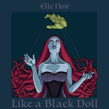 Like a Black Doll by Elle Noir - album cover