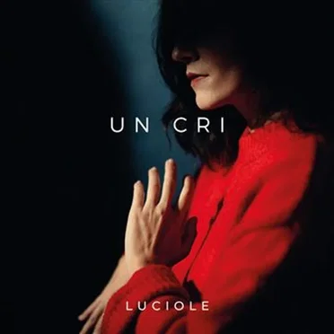 Un cri by Luciole - album cover