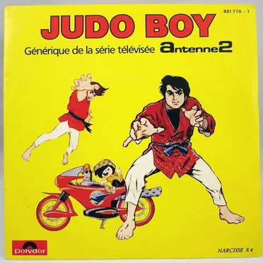 Judo Boy (Générique De La Série Télévisée Antenne 2)