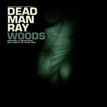Woods by Dead Man Ray - album cover