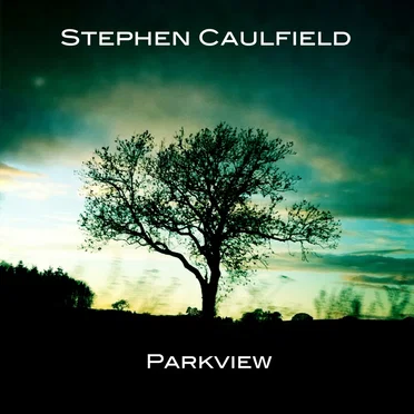 Parkview by Stephen Caulfield - album cover