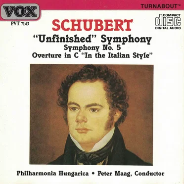 Schubert: Symphony No. 5 & 8, Overture in C