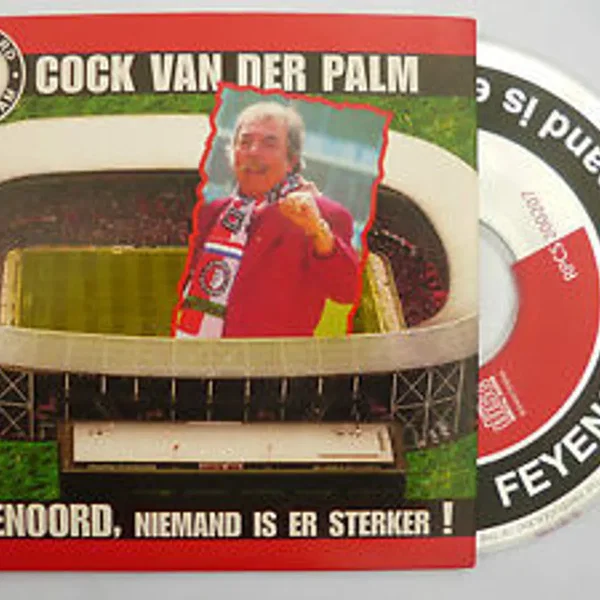 Feyenoord, niemand is er sterker! / Wij houden van ons Feyenoord