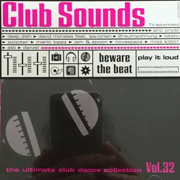 Club Sounds: The Ultimate Club Dance Collection, Vol. 32 by Various Artists - album cover