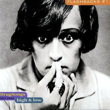 Flashbacks, Volume 1: High & Low: DrugSongs 1917–1944 by Various Artists - album cover