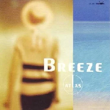 BREEZE by ATLAS - album cover