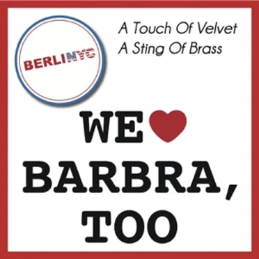 A Touch of Velvet - A Sting Of Brass (We Love Barbra, too) by BerliNYC - album cover