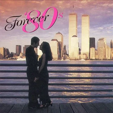 Forever ’80s by Various Artists - album cover