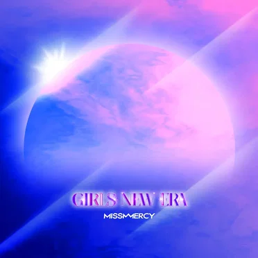 GIRLS NEW ERA by MISS MERCY - album cover