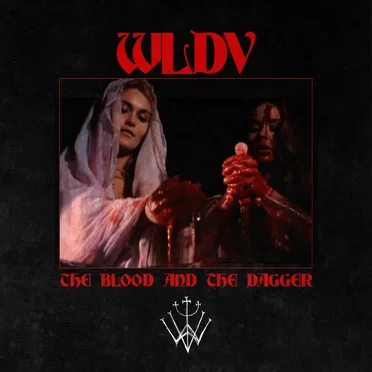 The Blood and the Dagger by WLDV - album cover