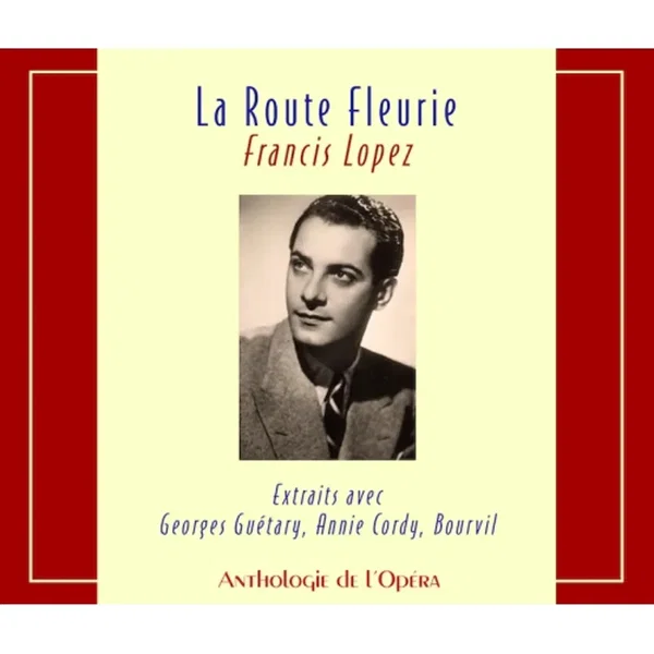 La Route fleurie (extraits)