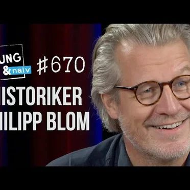 Jung & Naiv #670, „Philosoph & Historiker Philipp Blom“ by Tilo Jung - album cover