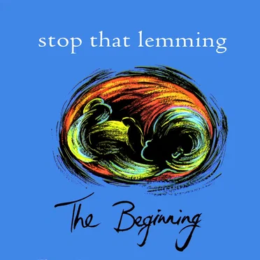The Beginning by Stop That Lemming - album cover