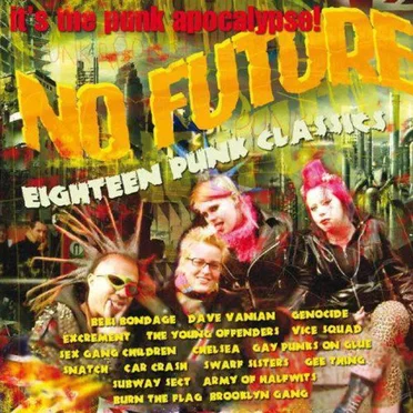 No Future: Eighteen Punk Classics by Various Artists - album cover