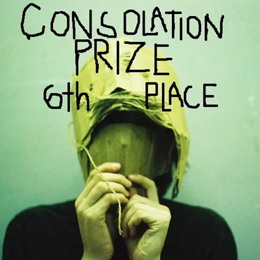 Sixth Place by Consolation Prize - album cover