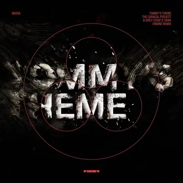 Tommy’s Theme (The Caracal Project & Grey Code’s Tank Engine remix)