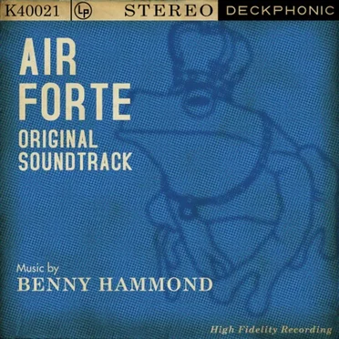 Air Forte Original Soundtrack by Benny Hammond - album cover